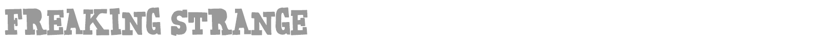Freaking Strange font preview